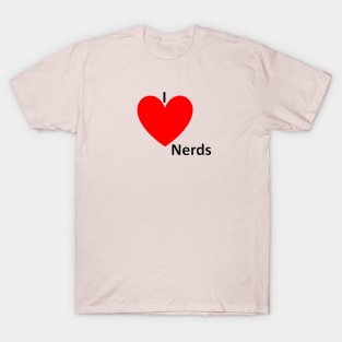 I Love nerds T-Shirt